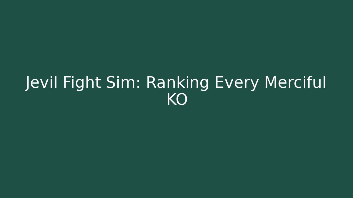 Jevil Fight Sim: Ranking Every Merciful KO