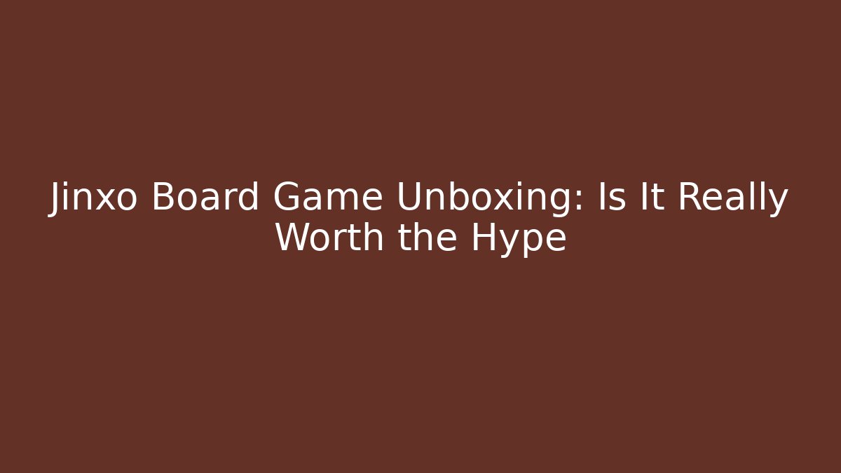 Jinxo Board Game Unboxing: Is It Really Worth the Hype