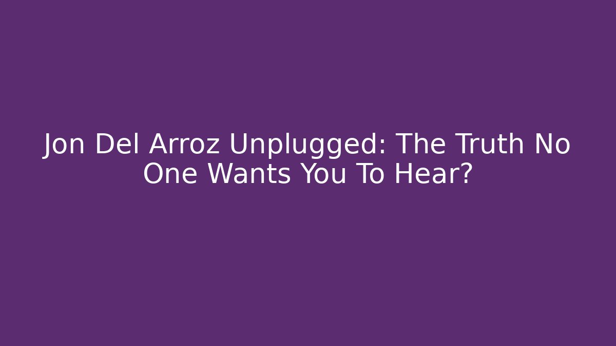 Jon Del Arroz Unplugged: The Truth No One Wants You To Hear?