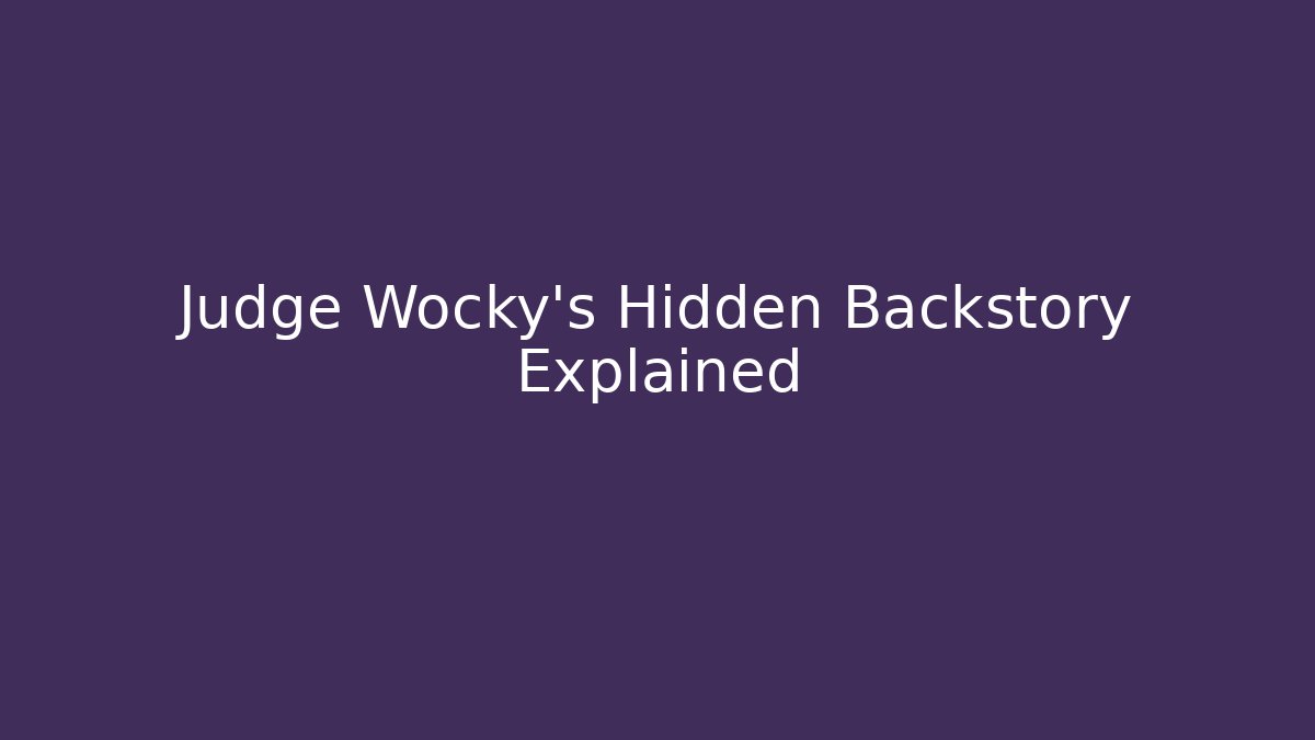 Judge Wocky's Hidden Backstory Explained - Critter Realm