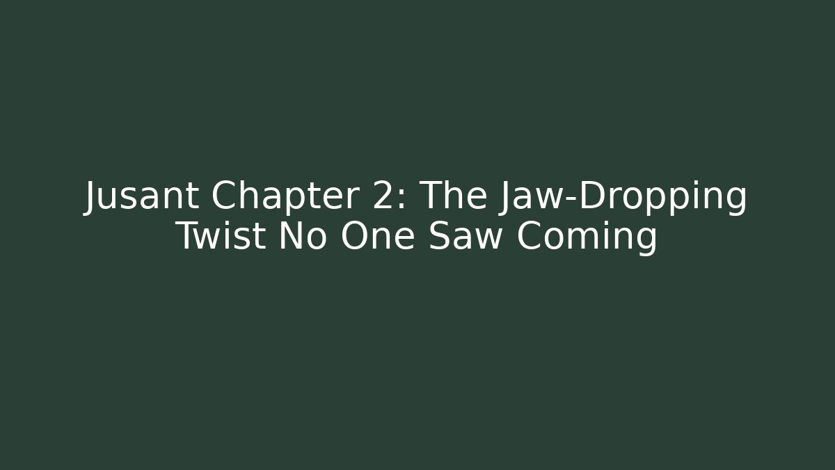Jusant Chapter 2: The Jaw-Dropping Twist No One Saw Coming - Critter Realm