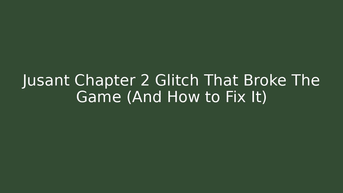 Jusant Chapter 2 Glitch That Broke The Game (And How to Fix It) - Critter Realm