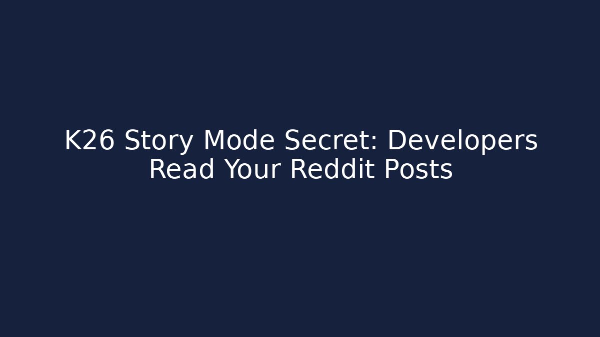 K26 Story Mode Secret: Developers Read Your Reddit Posts - Critter Realm