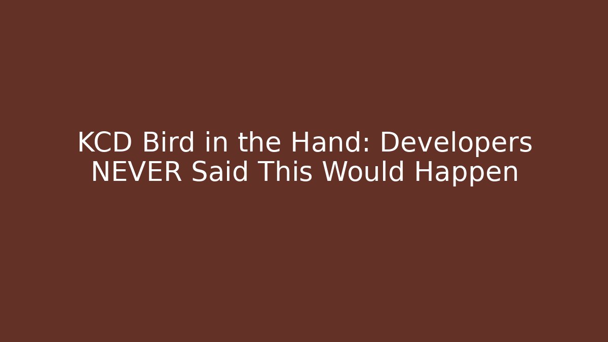 KCD Bird in the Hand: Developers NEVER Said This Would Happen