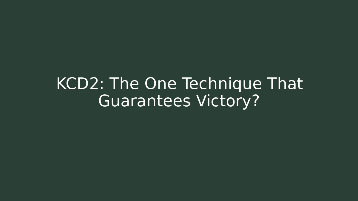 KCD2: The One Technique That Guarantees Victory?