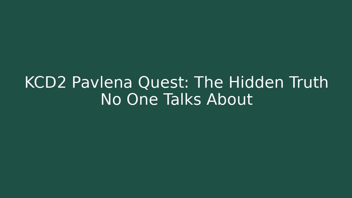 KCD2 Pavlena Quest: The Hidden Truth No One Talks About