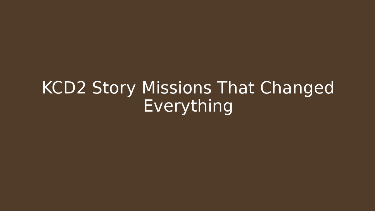 KCD2 Story Missions That Changed Everything - Critter Realm