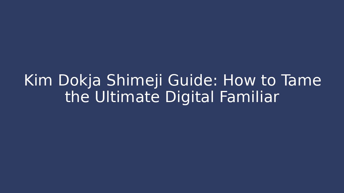 Kim Dokja Shimeji Guide: How to Tame the Ultimate Digital Familiar
