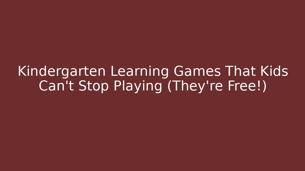 Kindergarten Learning Games That Kids Can't Stop Playing (They're Free!) - Critter Realm