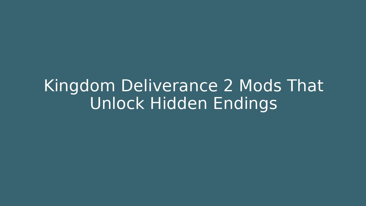 Kingdom Deliverance 2 Mods That Unlock Hidden Endings - Critter Realm