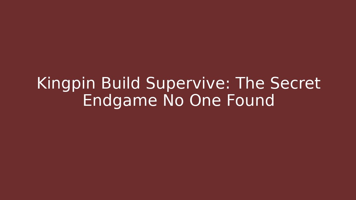 Kingpin Build Supervive: The Secret Endgame No One Found - Critter Realm