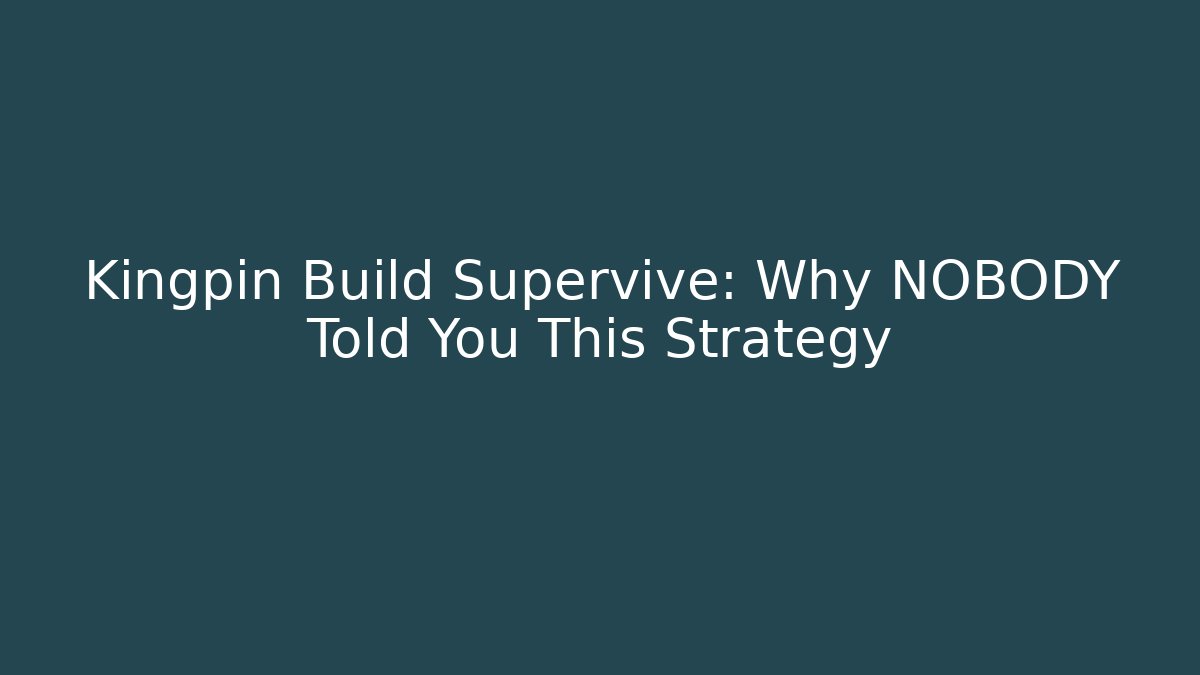 Kingpin Build Supervive: Why NOBODY Told You This Strategy