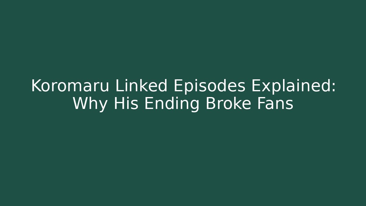 Koromaru Linked Episodes Explained: Why His Ending Broke Fans