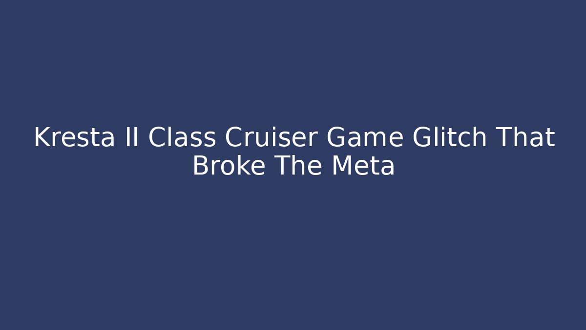 Kresta II Class Cruiser Game Glitch That Broke The Meta - Critter Realm