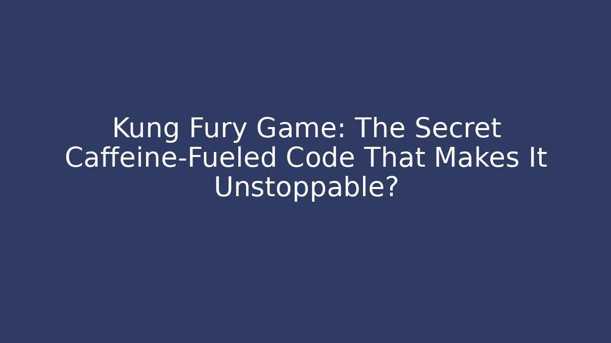 Kung Fury Game: The Secret Caffeine-Fueled Code That Makes It Unstoppable?