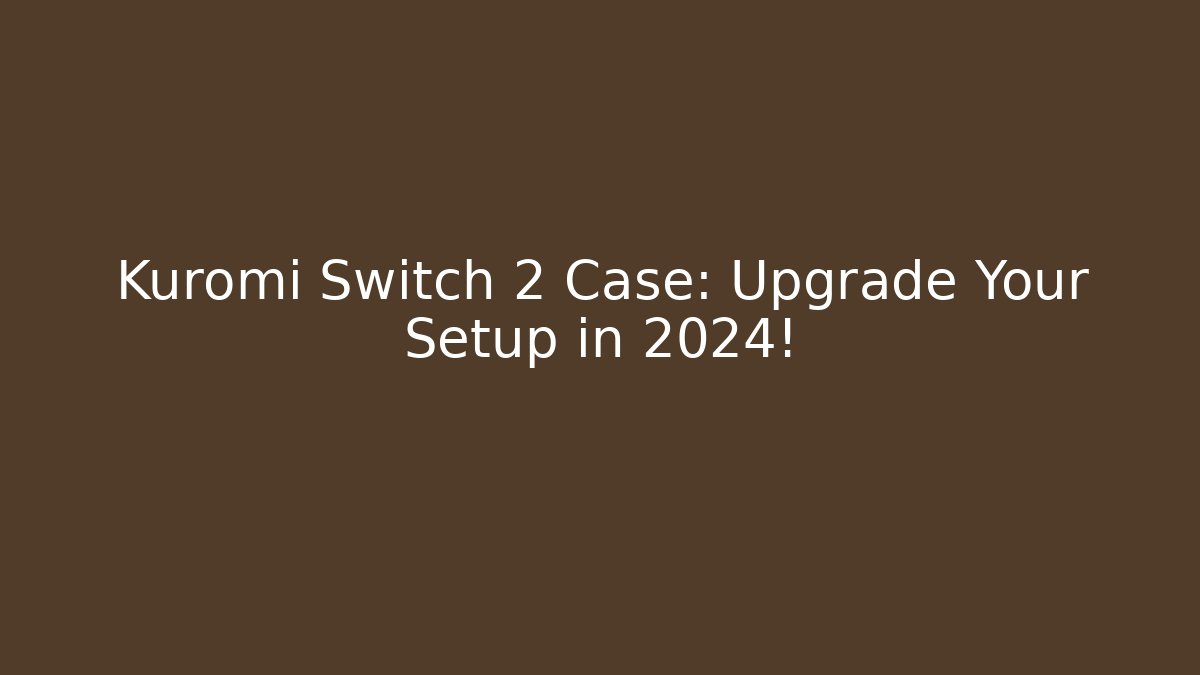 Kuromi Switch 2 Case: Upgrade Your Setup in 2024! - Critter Realm