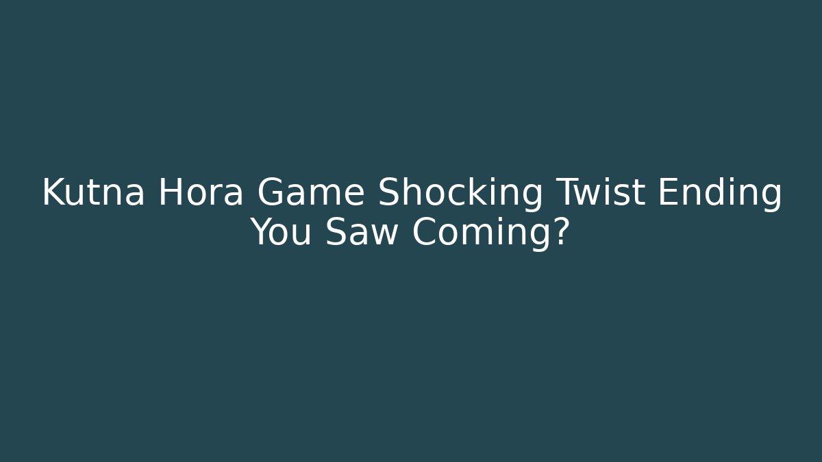 Kutna Hora Game Shocking Twist Ending You Saw Coming?