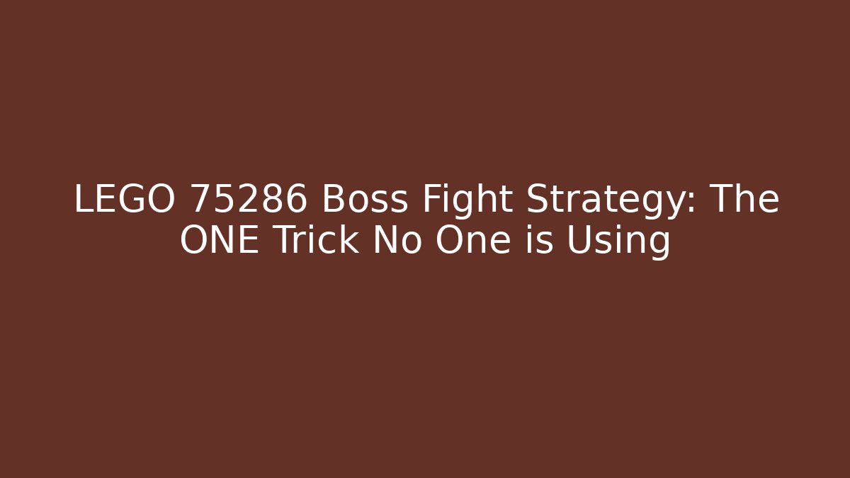LEGO 75286 Boss Fight Strategy: The ONE Trick No One is Using