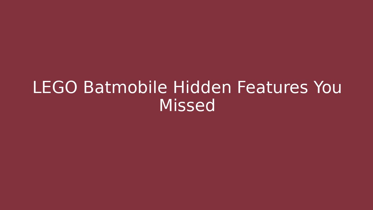 LEGO Batmobile Hidden Features You Missed