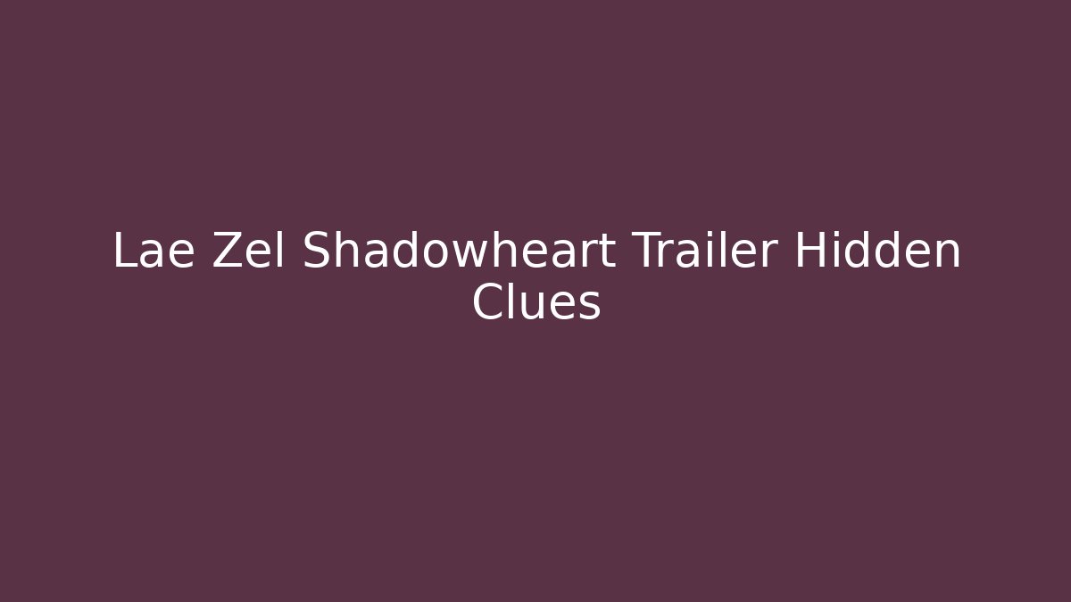 Lae Zel Shadowheart Trailer Hidden Clues