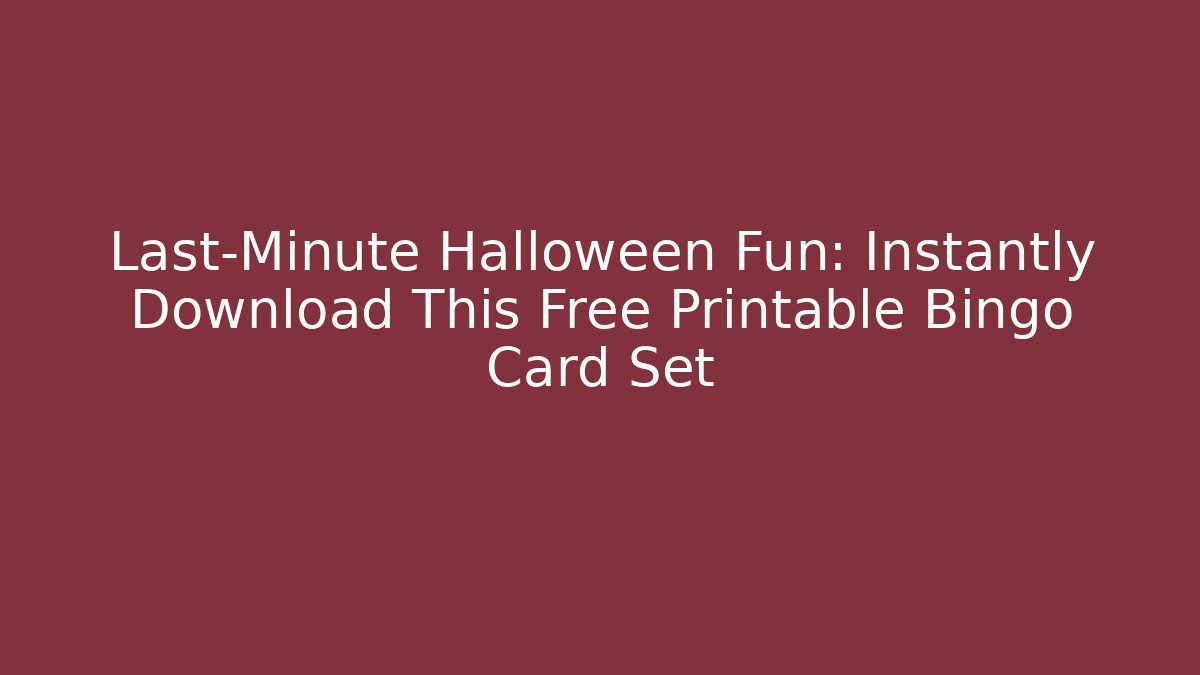 Last-Minute Halloween Fun: Instantly Download This Free Printable Bingo Card Set
