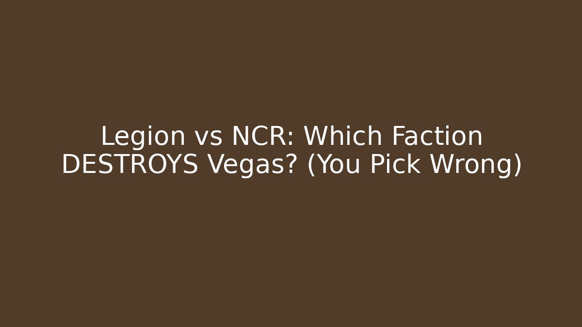 Legion vs NCR: Which Faction DESTROYS Vegas? (You Pick Wrong) - Critter Realm