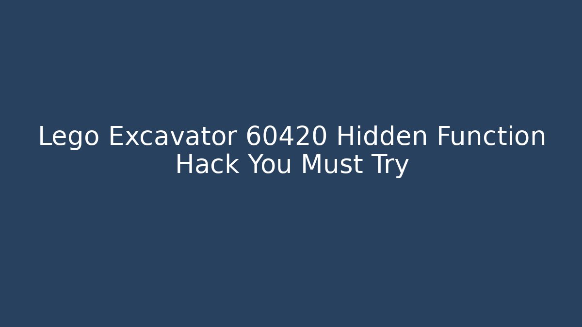 Lego Excavator 60420 Hidden Function Hack You Must Try