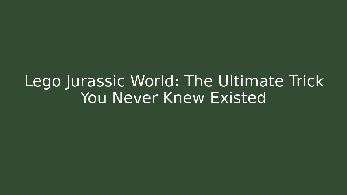Lego Jurassic World: The Ultimate Trick You Never Knew Existed - Critter Realm