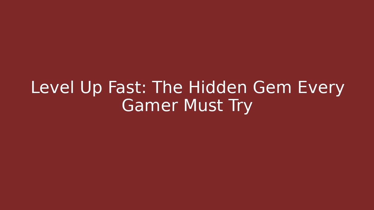 Level Up Fast: The Hidden Gem Every Gamer Must Try - Critter Realm