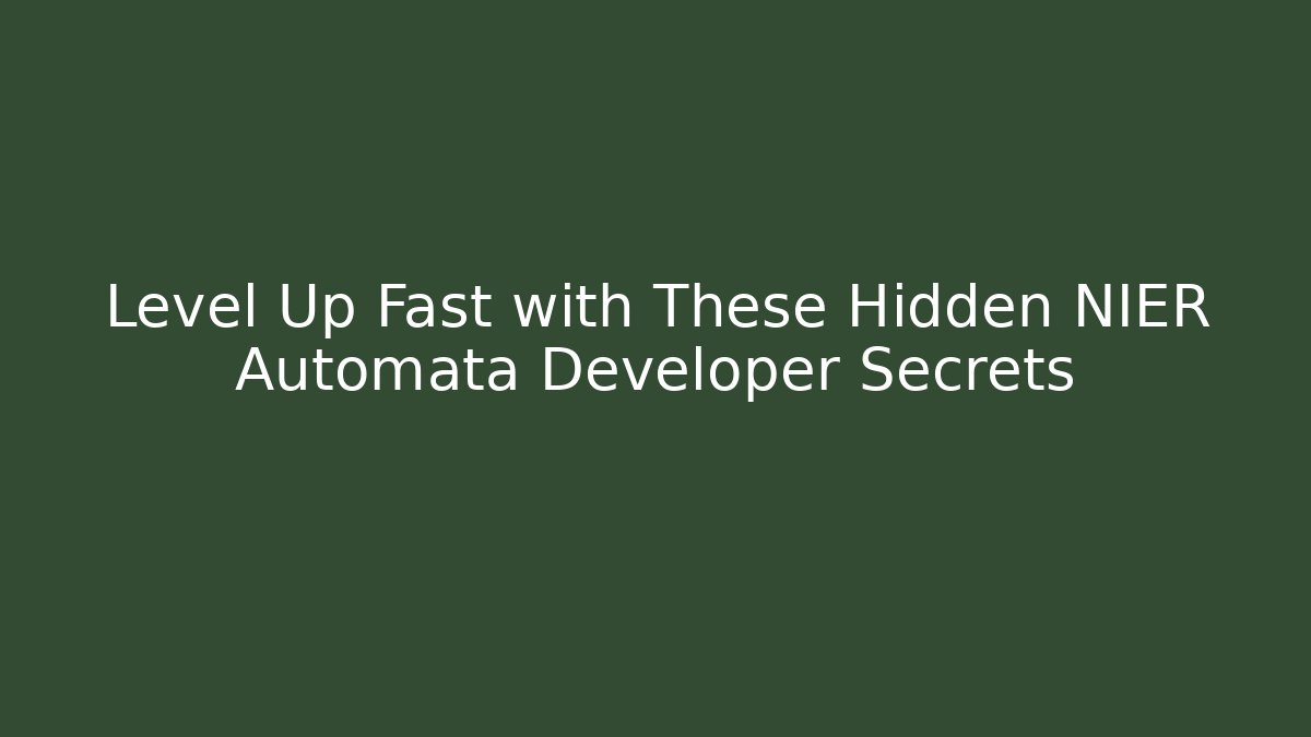 Level Up Fast with These Hidden NIER Automata Developer Secrets - Critter Realm