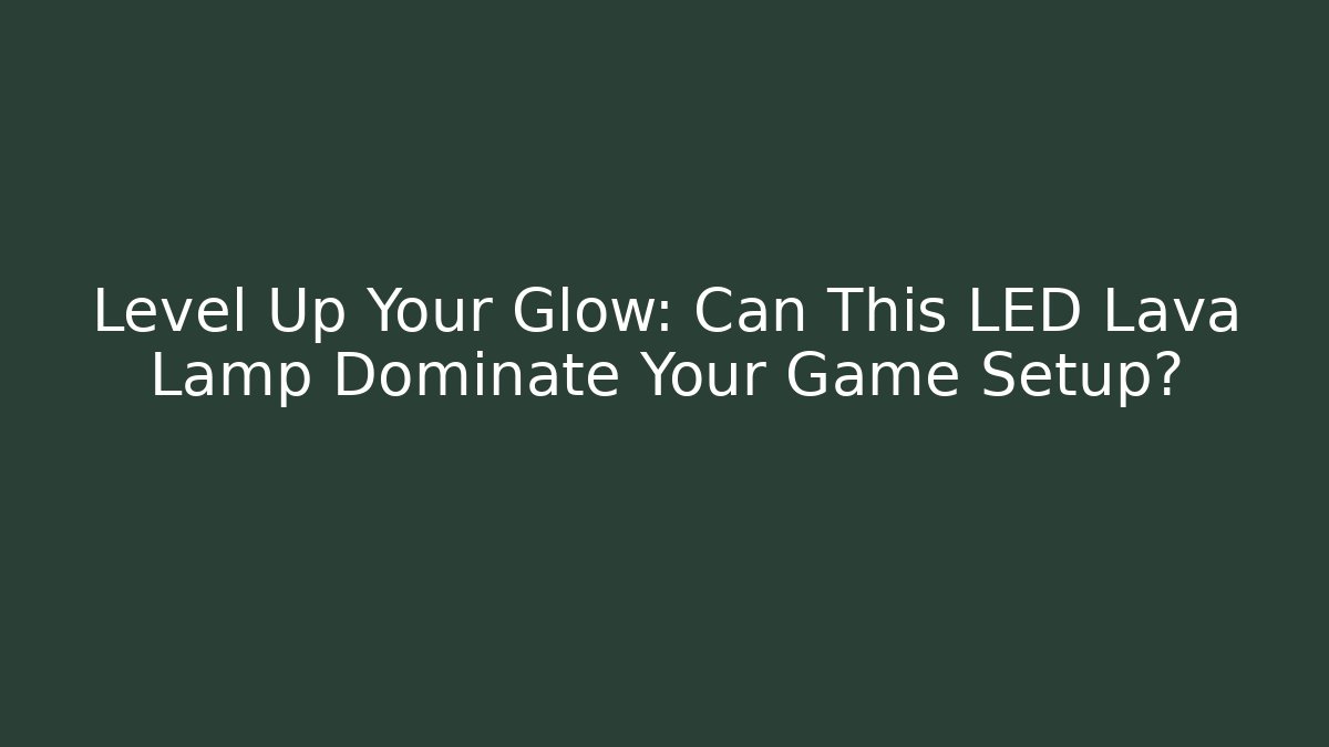 Level Up Your Glow: Can This LED Lava Lamp Dominate Your Game Setup?