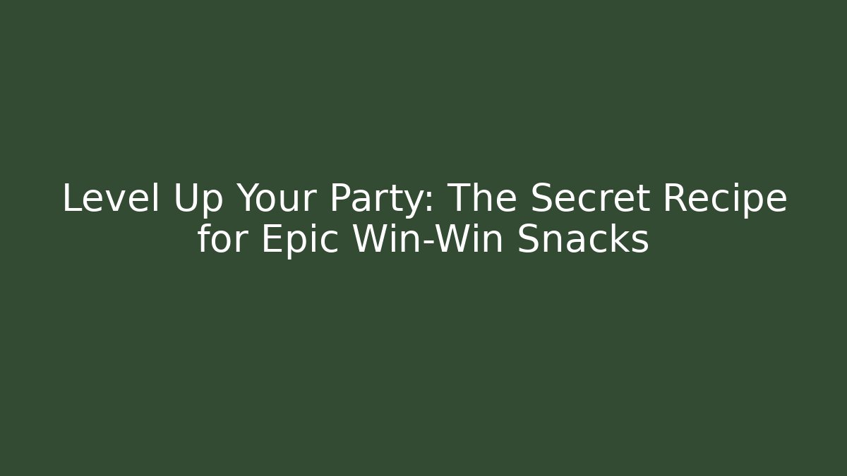 Level Up Your Party: The Secret Recipe for Epic Win-Win Snacks - Critter Realm