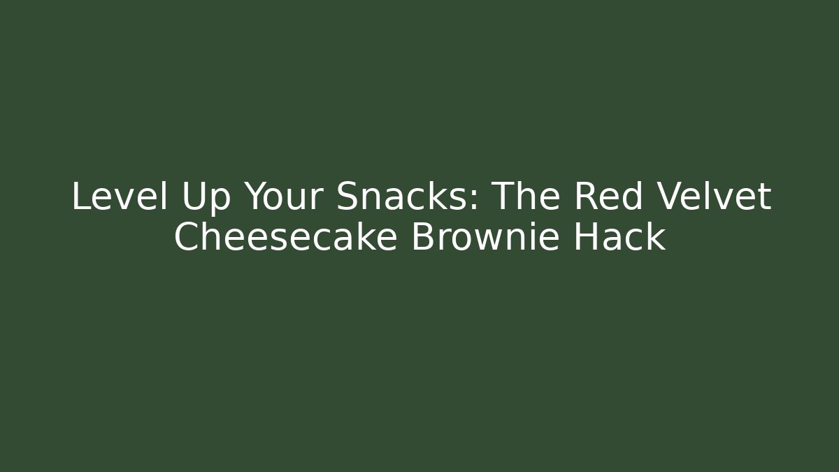 Level Up Your Snacks: The Red Velvet Cheesecake Brownie Hack - Critter Realm