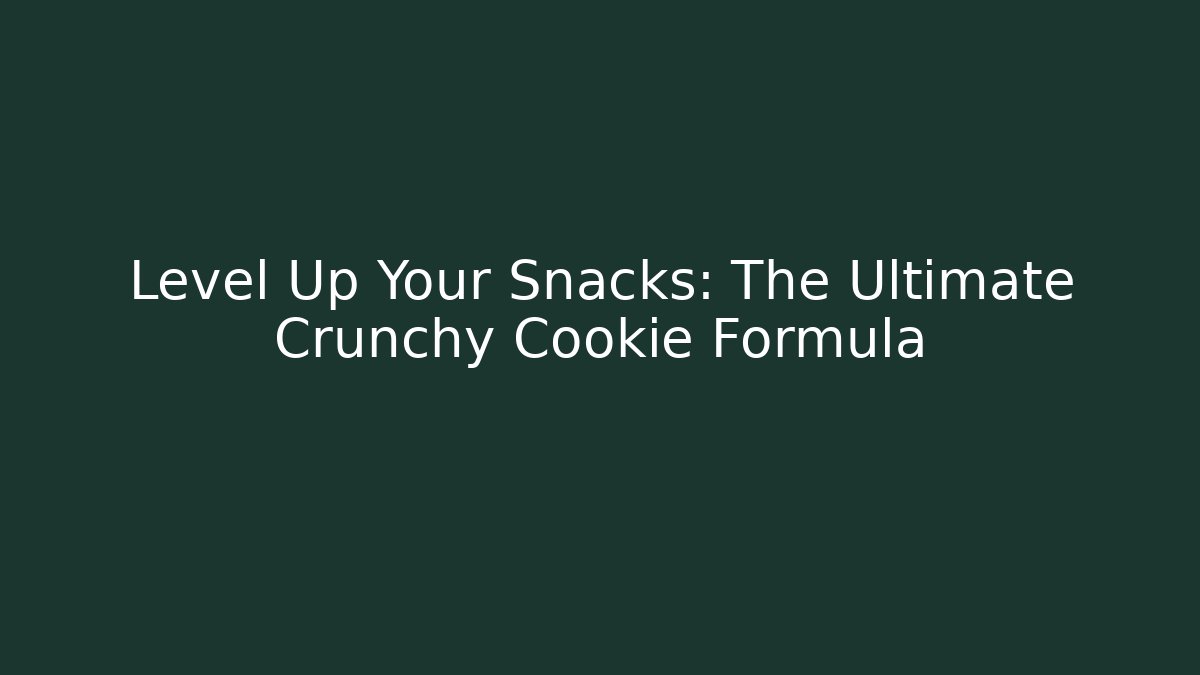 Level Up Your Snacks: The Ultimate Crunchy Cookie Formula - Critter Realm