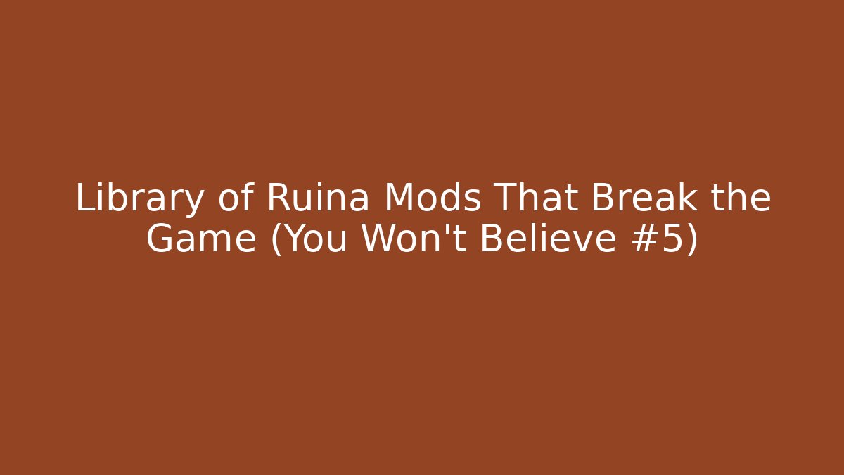 Library of Ruina Mods That Break the Game (You Won't Believe #5)