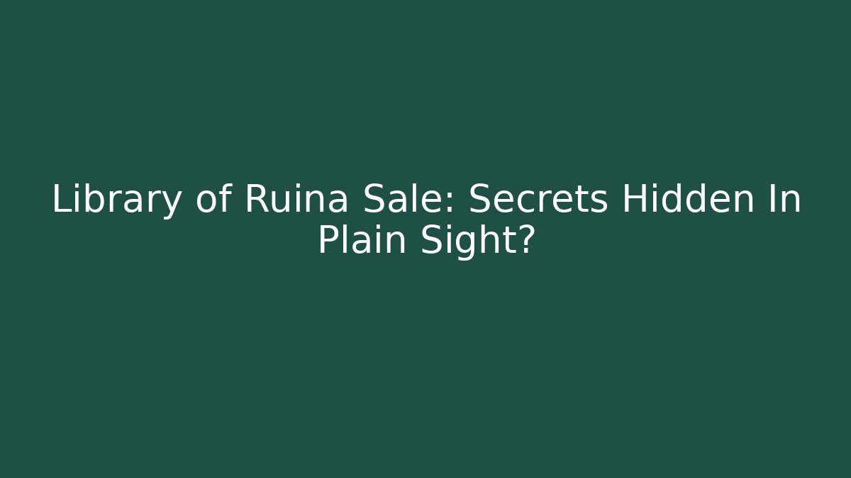 Library of Ruina Sale: Secrets Hidden In Plain Sight?
