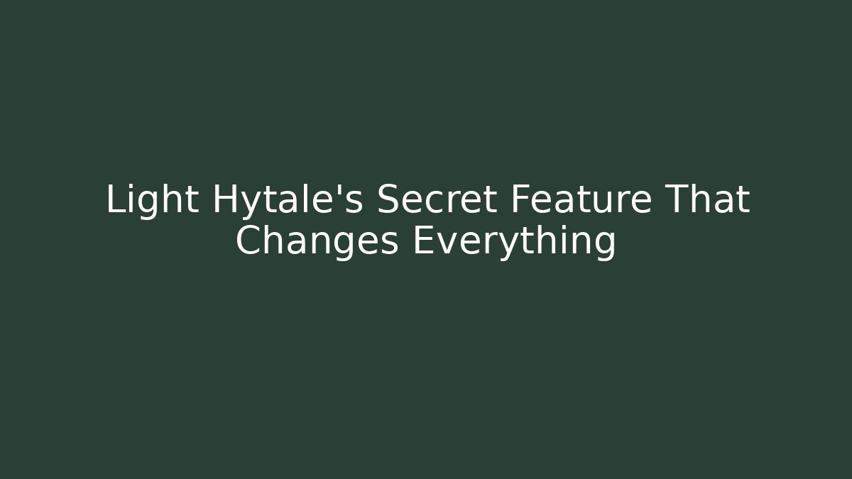 Light Hytale’s Secret Feature That Changes Everything