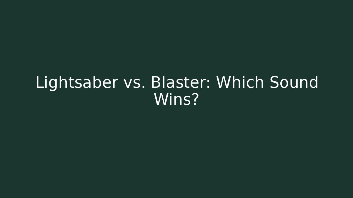 Lightsaber vs. Blaster: Which Sound Wins? - Critter Realm