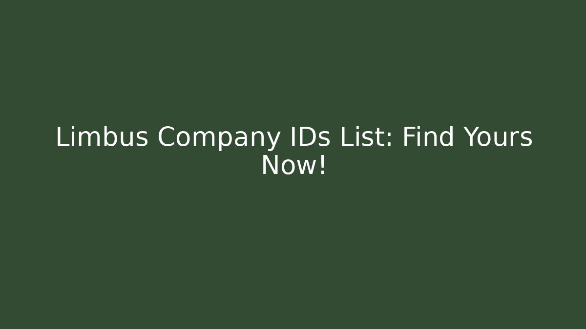 Limbus Company IDs List: Find Yours Now! - Critter Realm