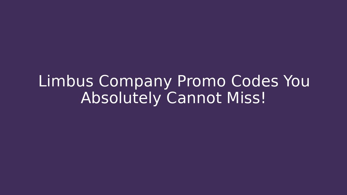 Limbus Company Promo Codes You Absolutely Cannot Miss!