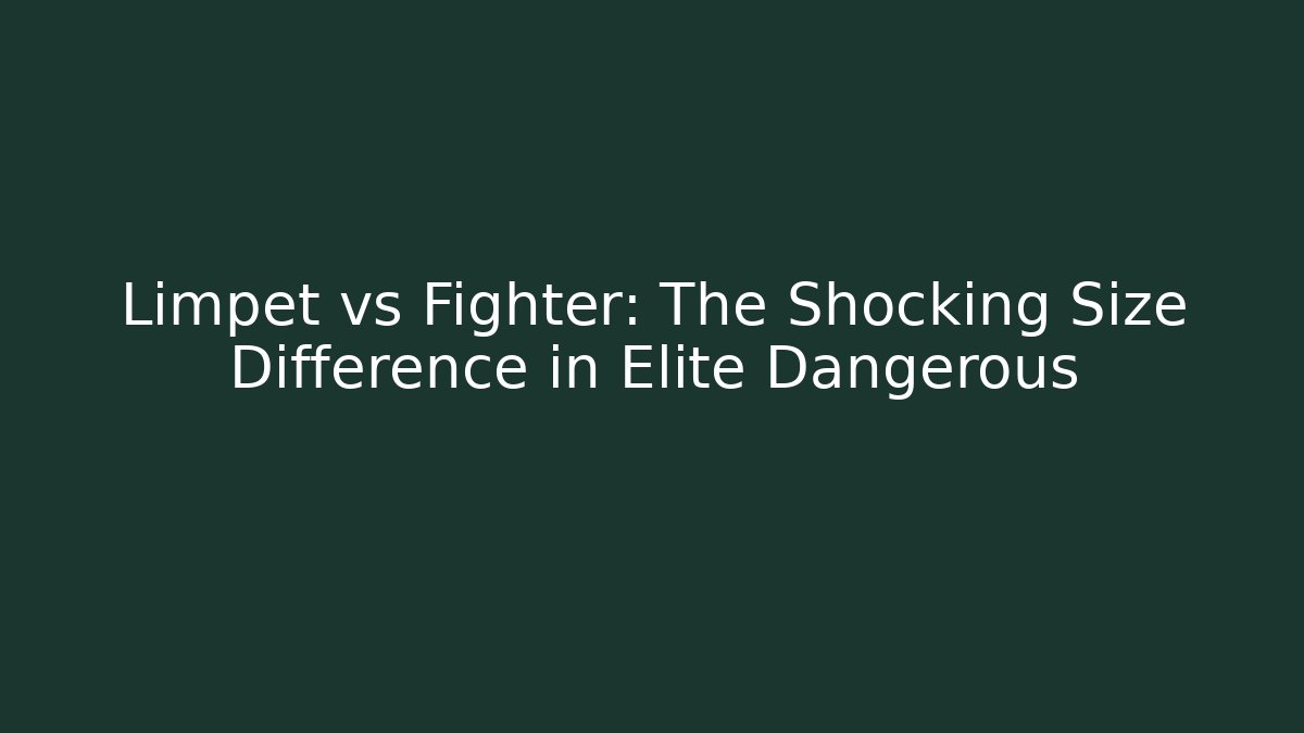 Limpet vs Fighter: The Shocking Size Difference in Elite Dangerous