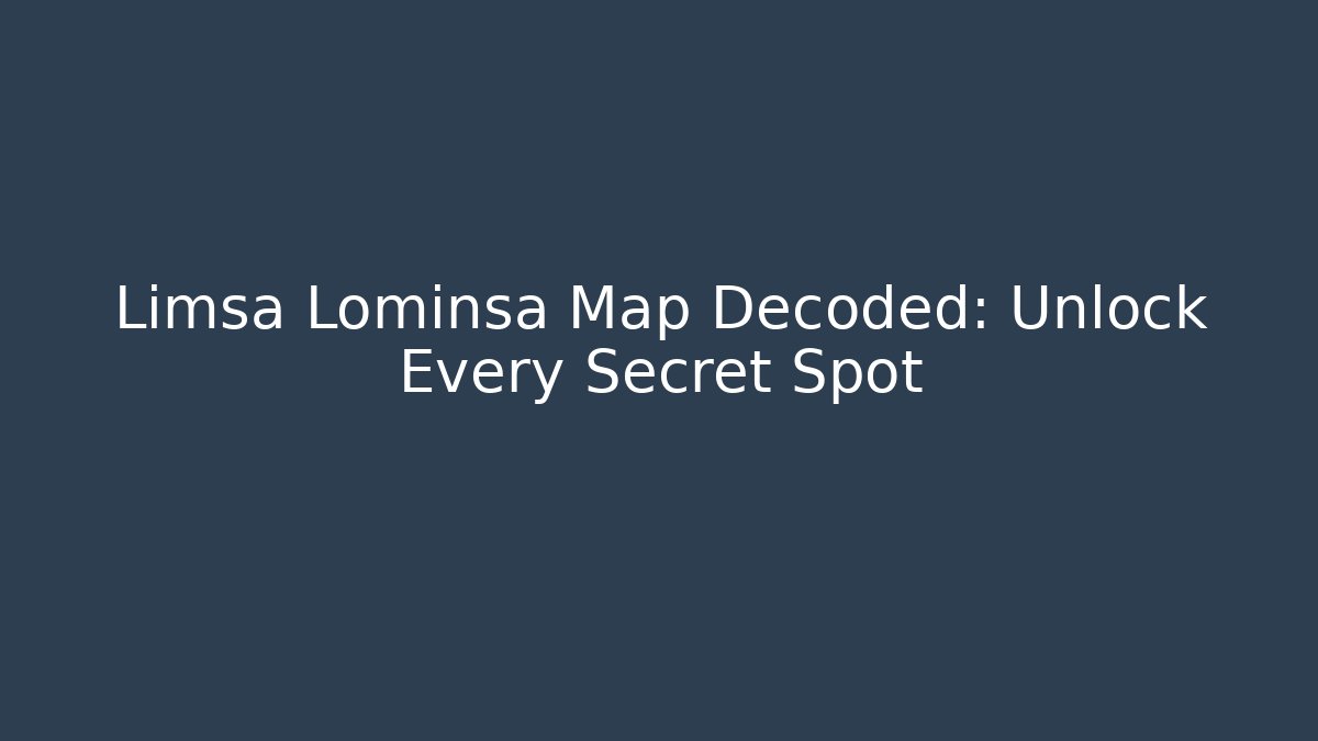 Limsa Lominsa Map Decoded: Unlock Every Secret Spot