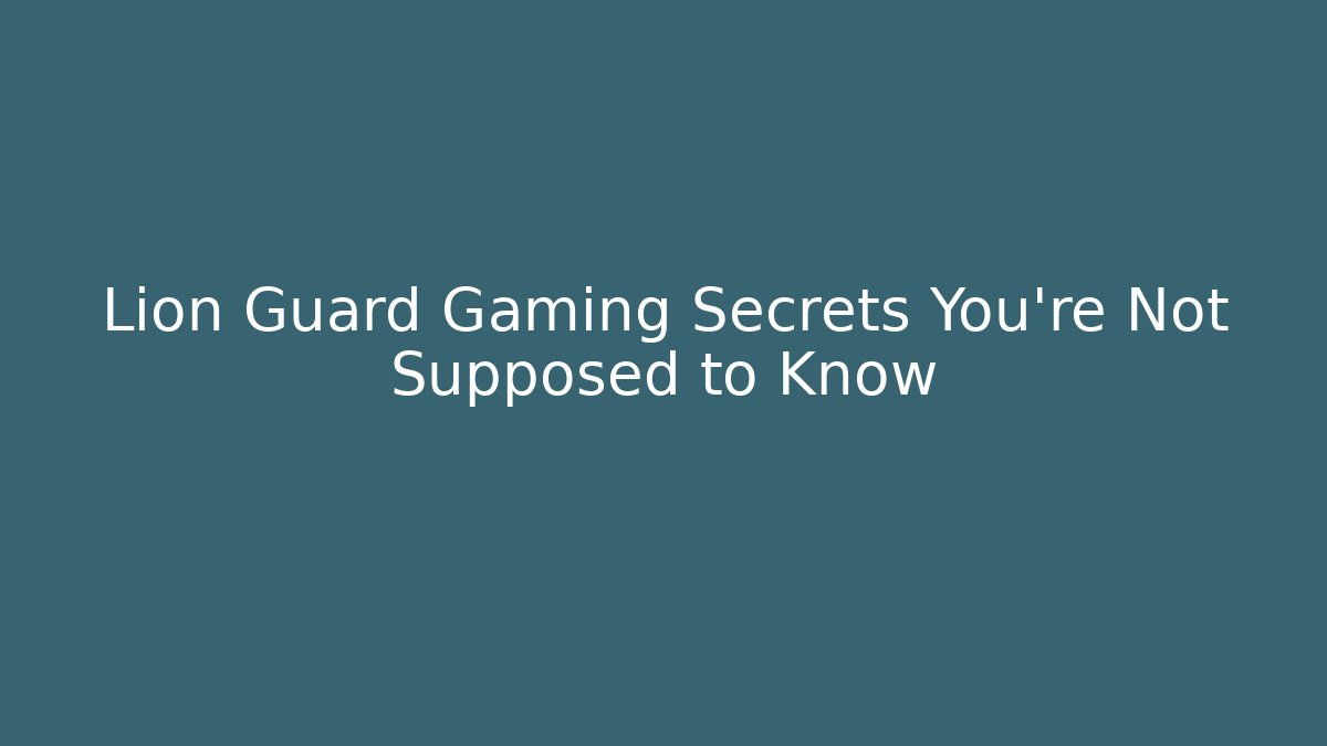 Lion Guard Gaming Secrets You're Not Supposed to Know - Critter Realm