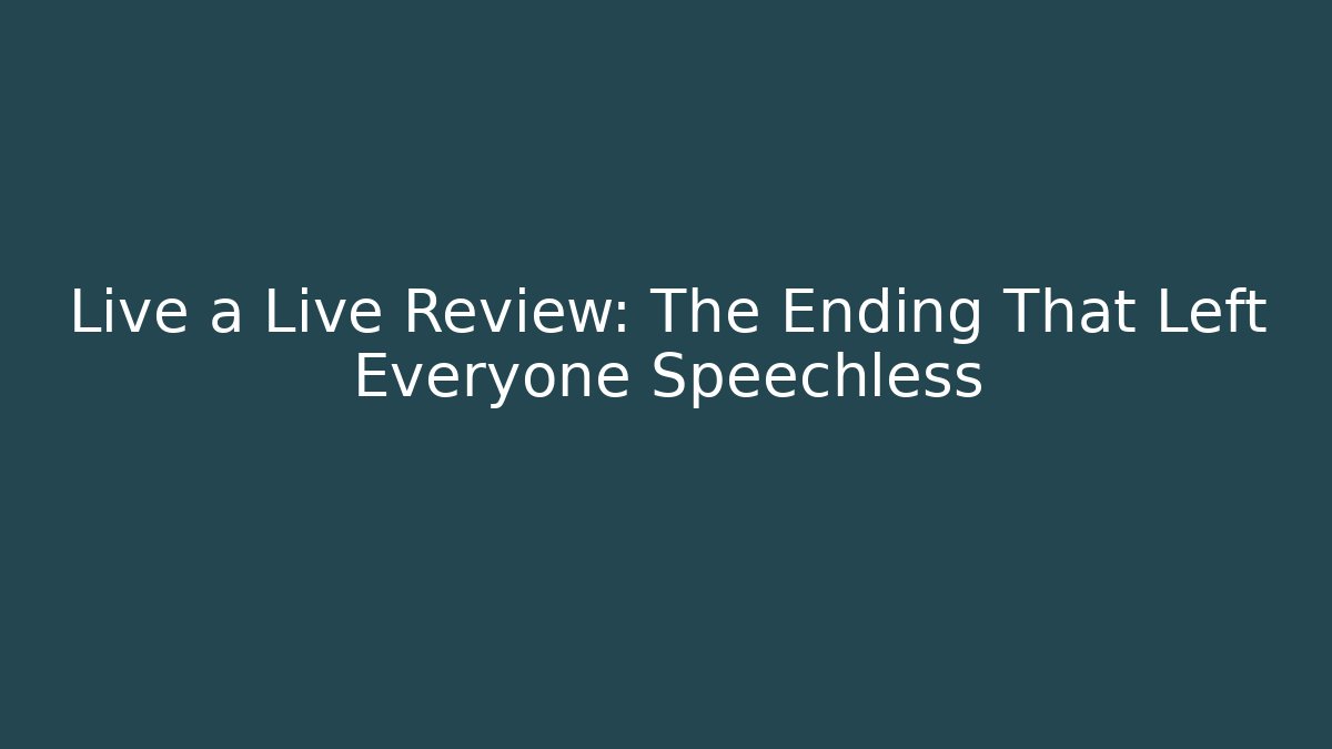 Live a Live Review: The Ending That Left Everyone Speechless