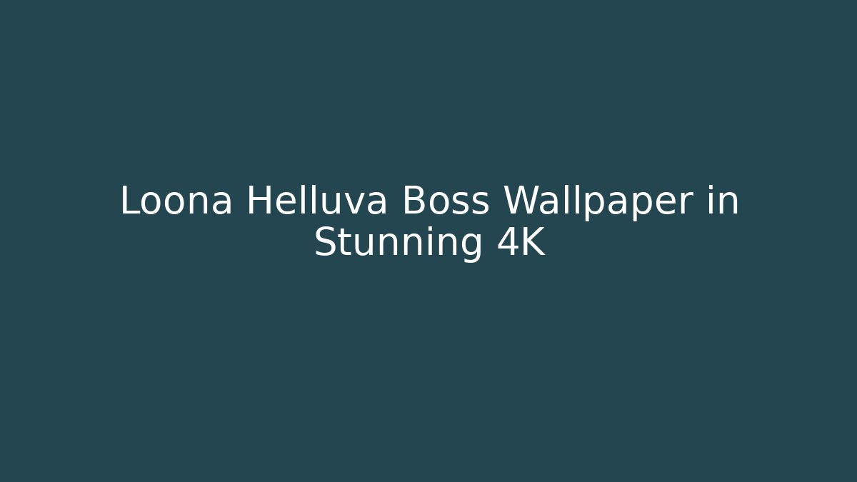 Loona Helluva Boss Wallpaper in Stunning 4K