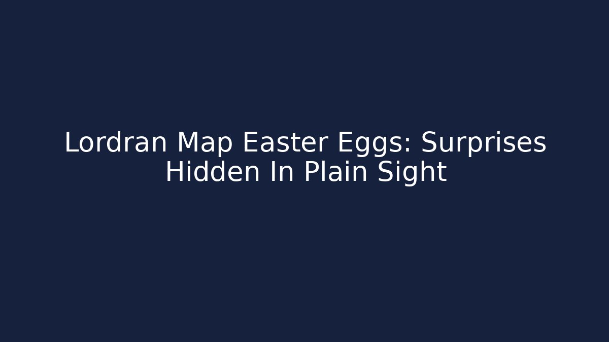 Lordran Map Easter Eggs: Surprises Hidden In Plain Sight
