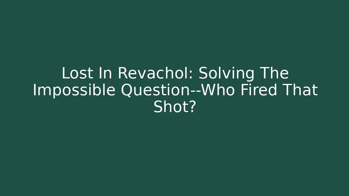 Lost In Revachol: Solving The Impossible Question—Who Fired That Shot? - Critter Realm