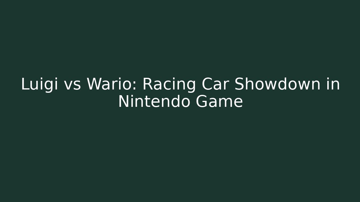 Luigi vs Wario: Racing Car Showdown in Nintendo Game