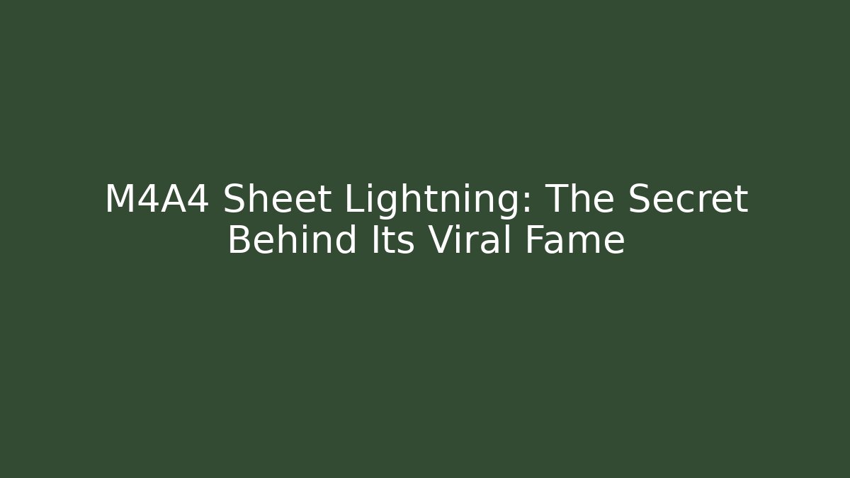 M4A4 Sheet Lightning: The Secret Behind Its Viral Fame