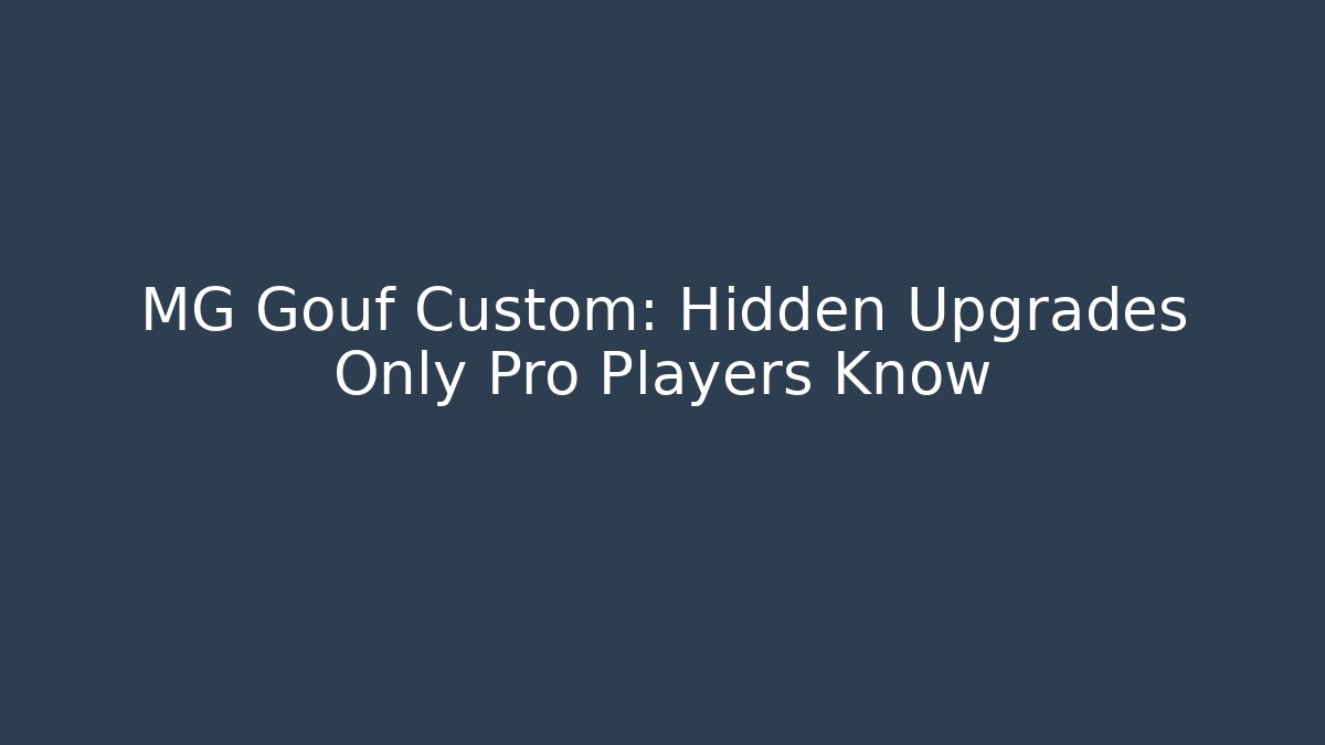 MG Gouf Custom: Hidden Upgrades Only Pro Players Know
